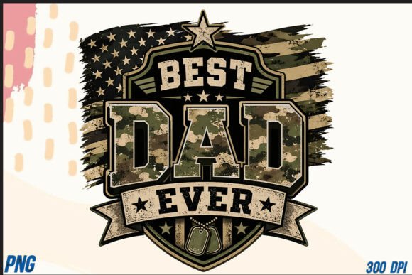 Best Dad Ever Military Camo Flag PNG: Patriotic Design Power