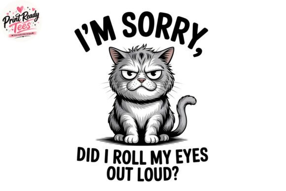 I'm Sorry, Did I Roll My Eyes Out Loud? A Font with Attitude