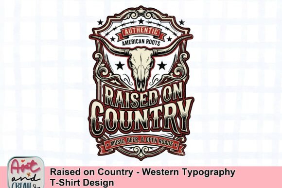 Raised on Country: Western Typography for Authentic Designs